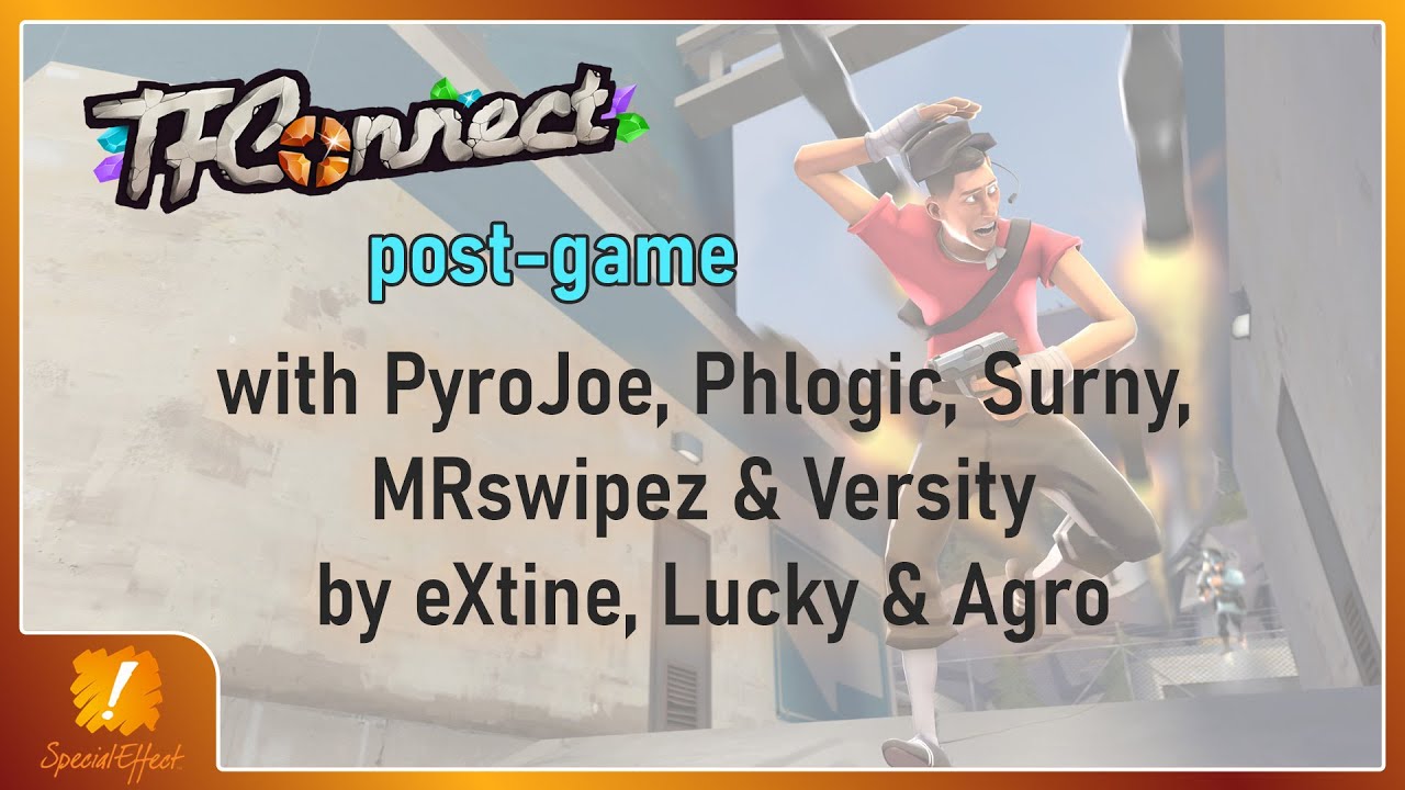 TFConnect 2020 - EU R3 M2 - Postgame with PyroJoe,  Phlogic, Surny, MRswipez & Versity [TF2]