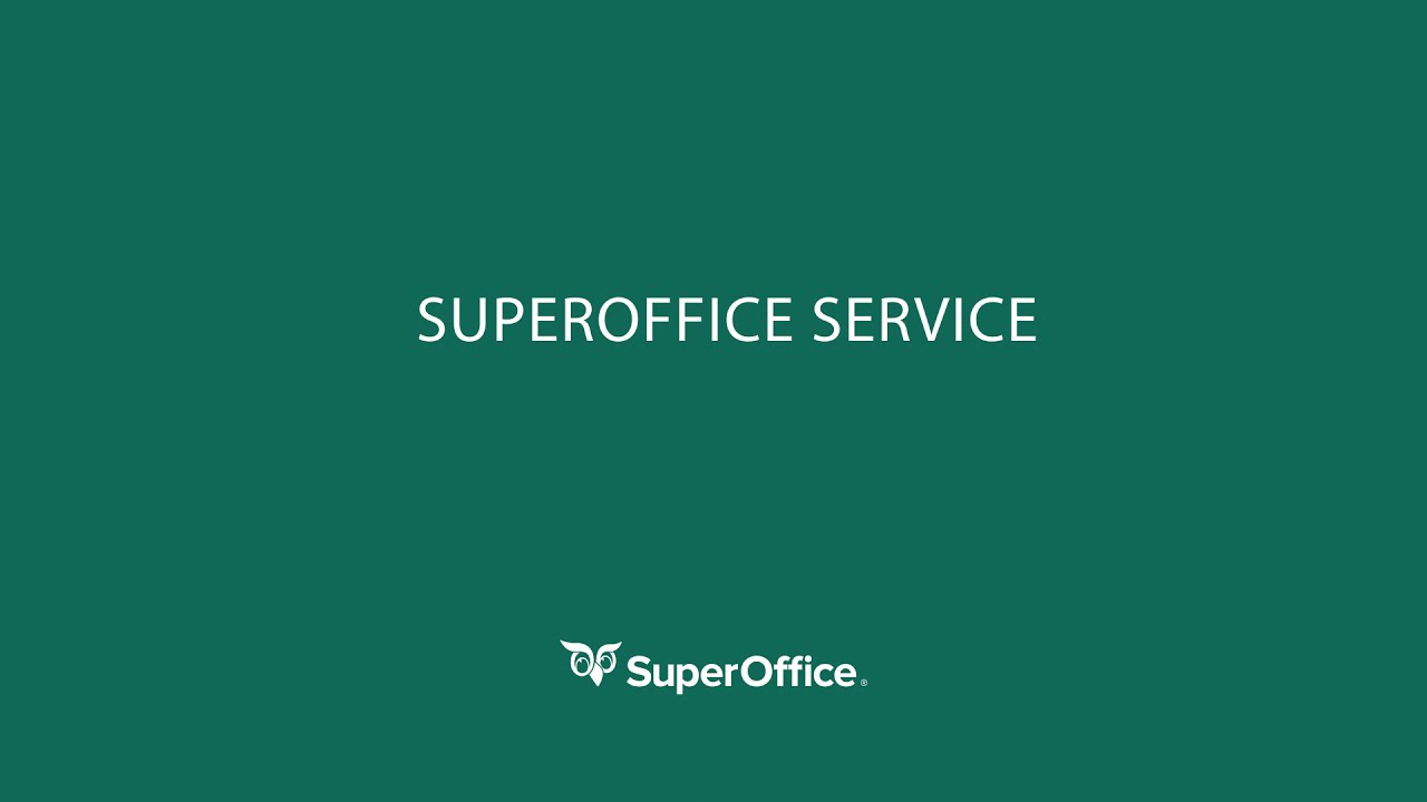 SuperOffice Service einfach erkl&auml;rt