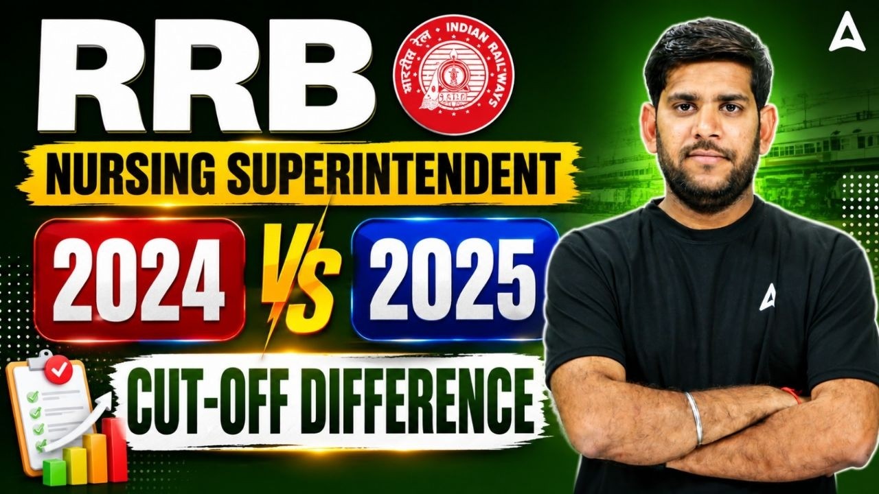 RRB Nursing Superintendent Vacancy 2026 | RRB Nursing Superintendent Cut Off 2025 Vs 2024 Analysis!