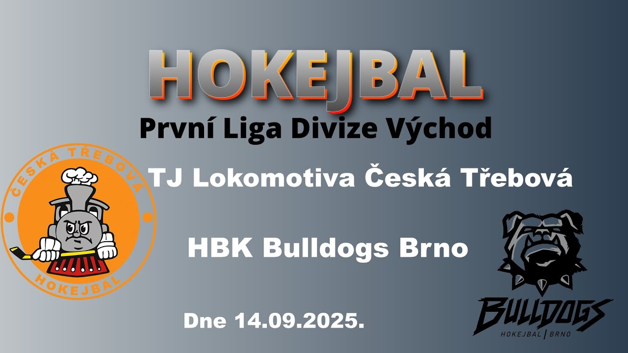 TJ Lokomotiva Česká Třebová   HBK Bulldogs Brno