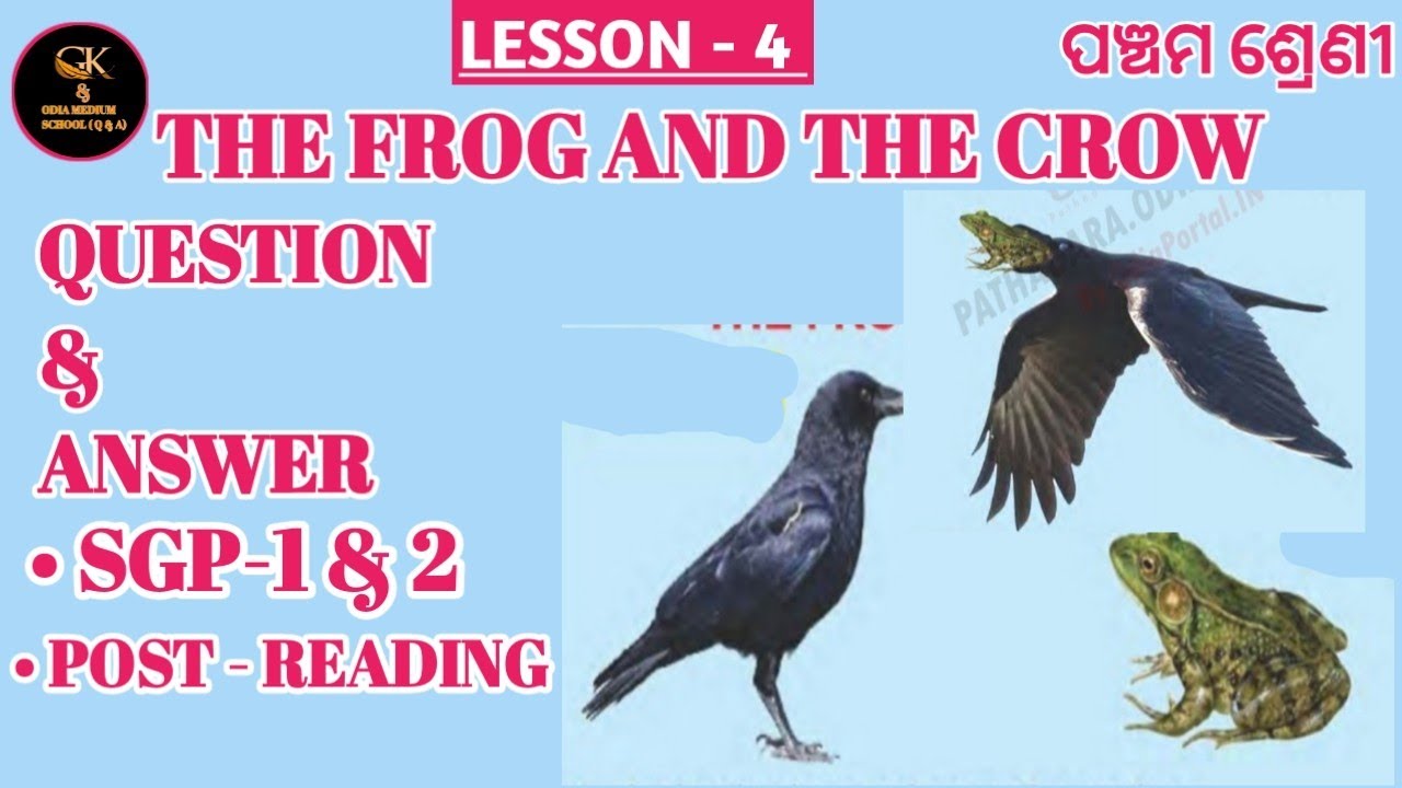The Frog And The Crow Class 5 English Follow 4 Question Answer SGP 1 & 2 ODIA MEDIUM SCHOOL