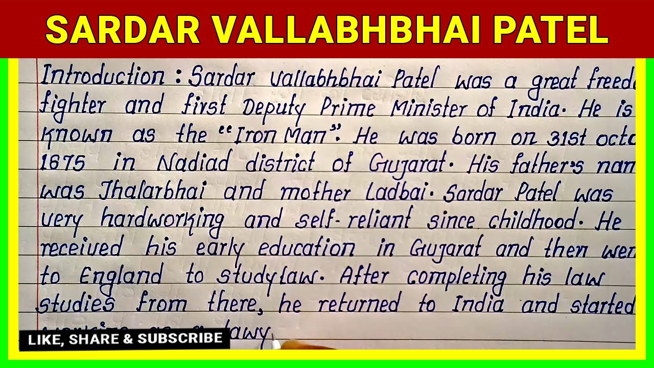 Write English Essay on Sardar Vallabhbhai Patel | Handwritten English Essay Sardar Vallabhbhai Patel