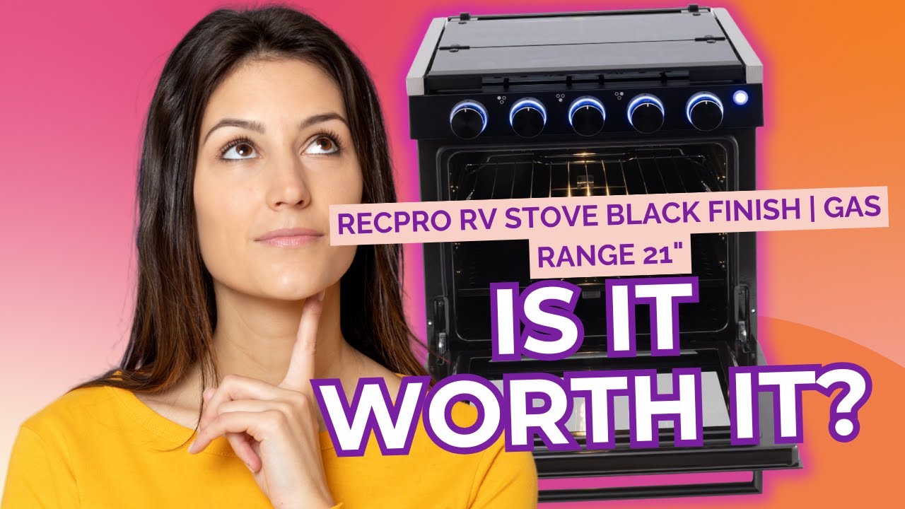 RecPro RV stove review: Best gas range for your home? Pros and cons explained!