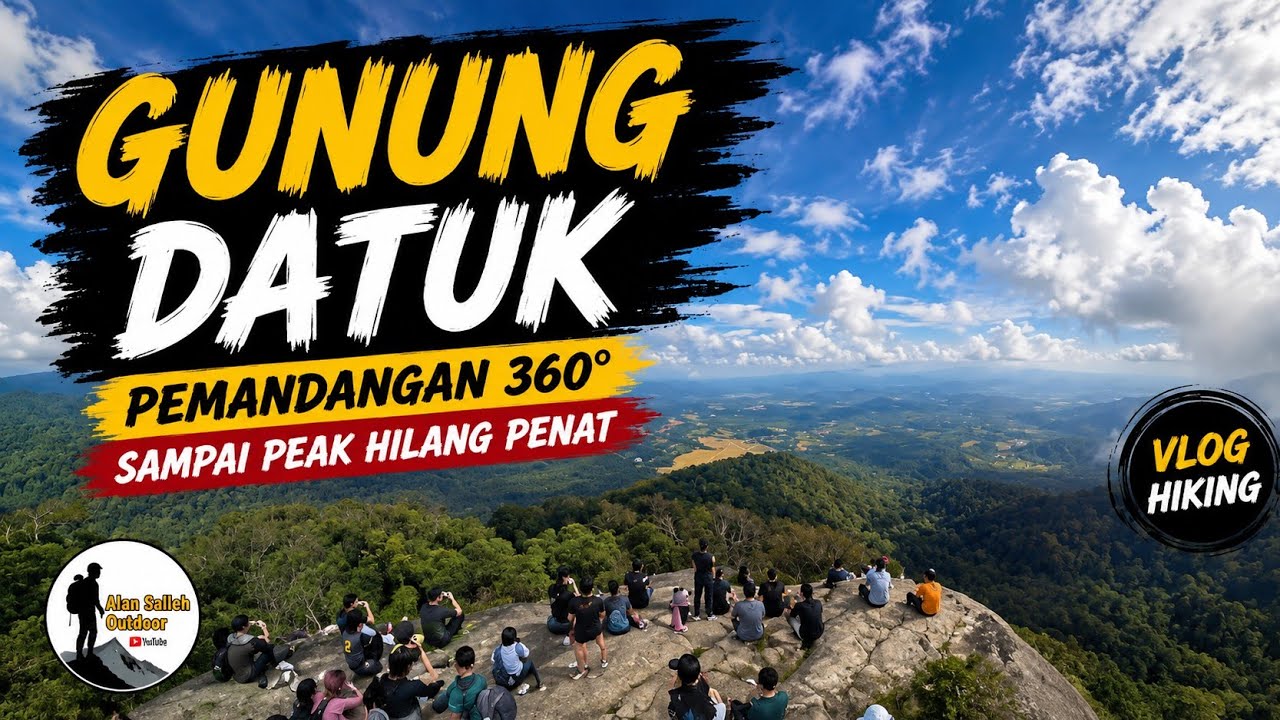 GUNUNG DATUK GUNUNG YANG MUDAH DIDAKI DENGAN PEMANDANGAN INDAH #hikinglife