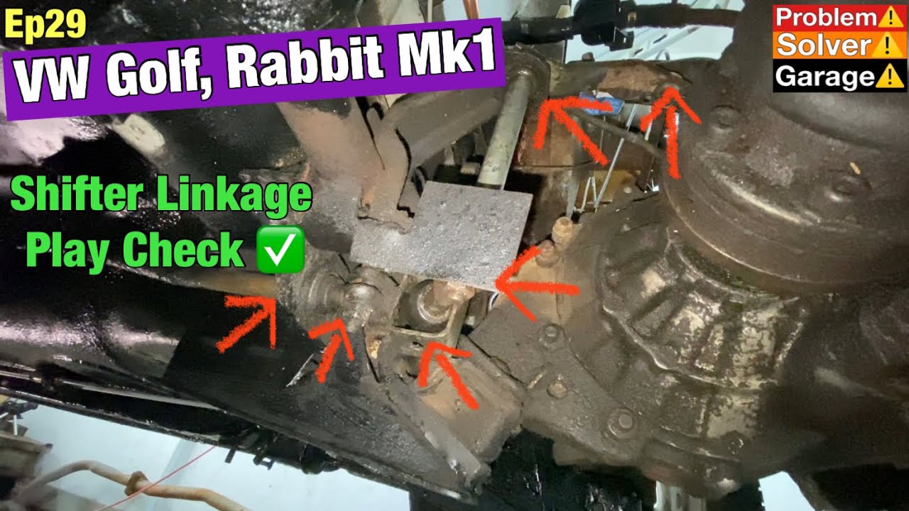 VW Mk1 acceptable shifter linkage play. Mk1 manual transmission shifter linkage play test.