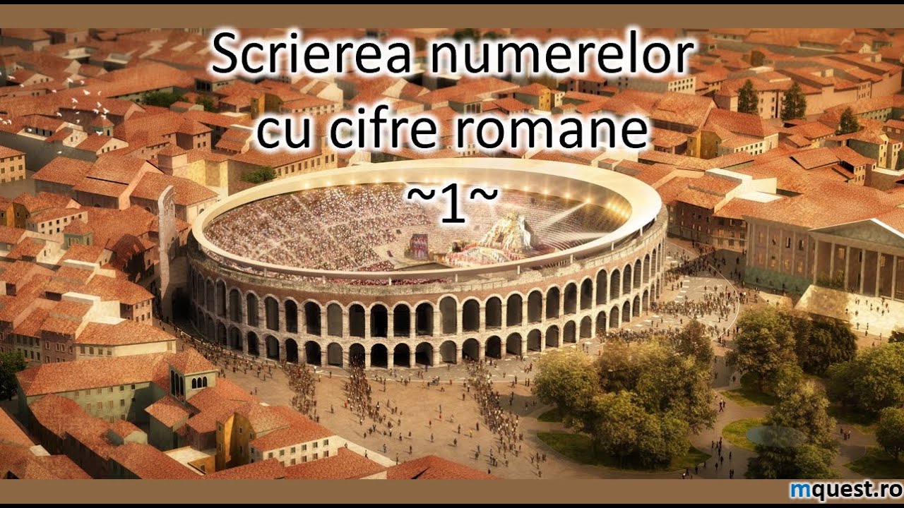 Scrierea numerelor cu cifre romane clasa a IV-a