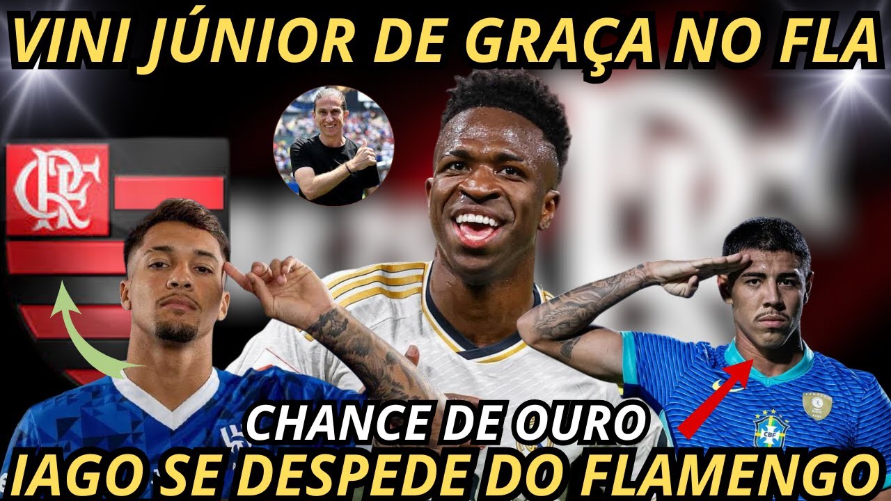 CHEGADA DE VINI JÚNIOR EM 2027 - FLAMENGO LIBERA IAGO PARA OS EUA - FLAMENGO TEM CHANCE DE OURO E+
