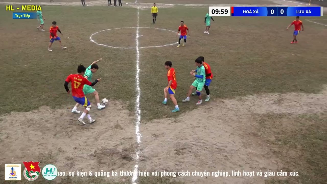 🔴FULL: Hoà Xá vs Lưu Xá