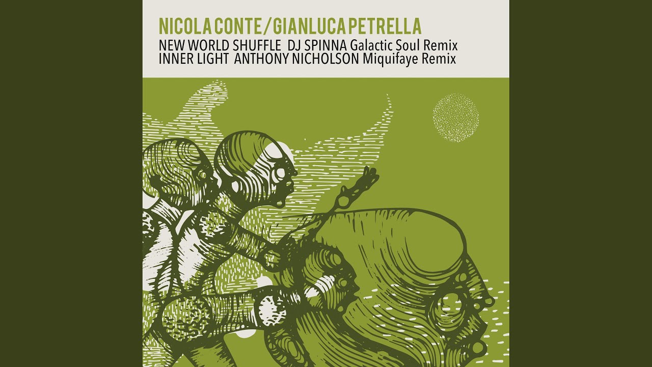 New World Shuffle - Dj Spinna Galactic Soul Remix