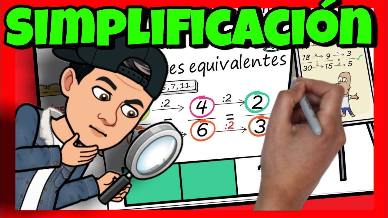 APRENDE! 😳 C&oacute;mo HACER Fracciones EQUIVALENTES por SIMPLIFICACI&Oacute;N ► para ni&ntilde;os de primaria