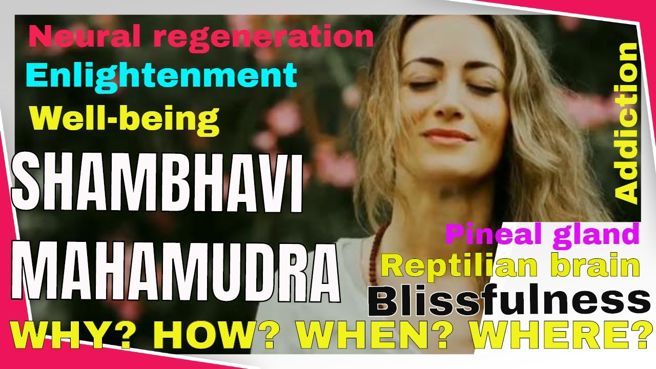 Shambhavi Mahamudra | Sadhguru | Everything You Wanted To Know |
