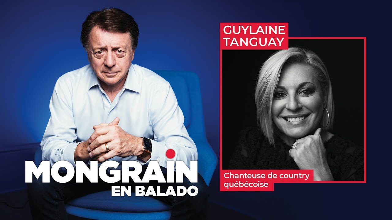Episode 3 | GUYLAINE TANGUAY - Mongrain en balado