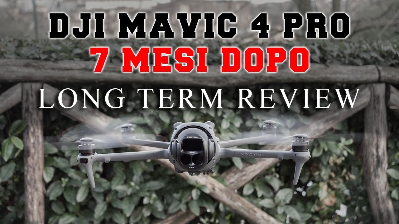 MAVIC 4 PRO - LONG TERM REVIEW
