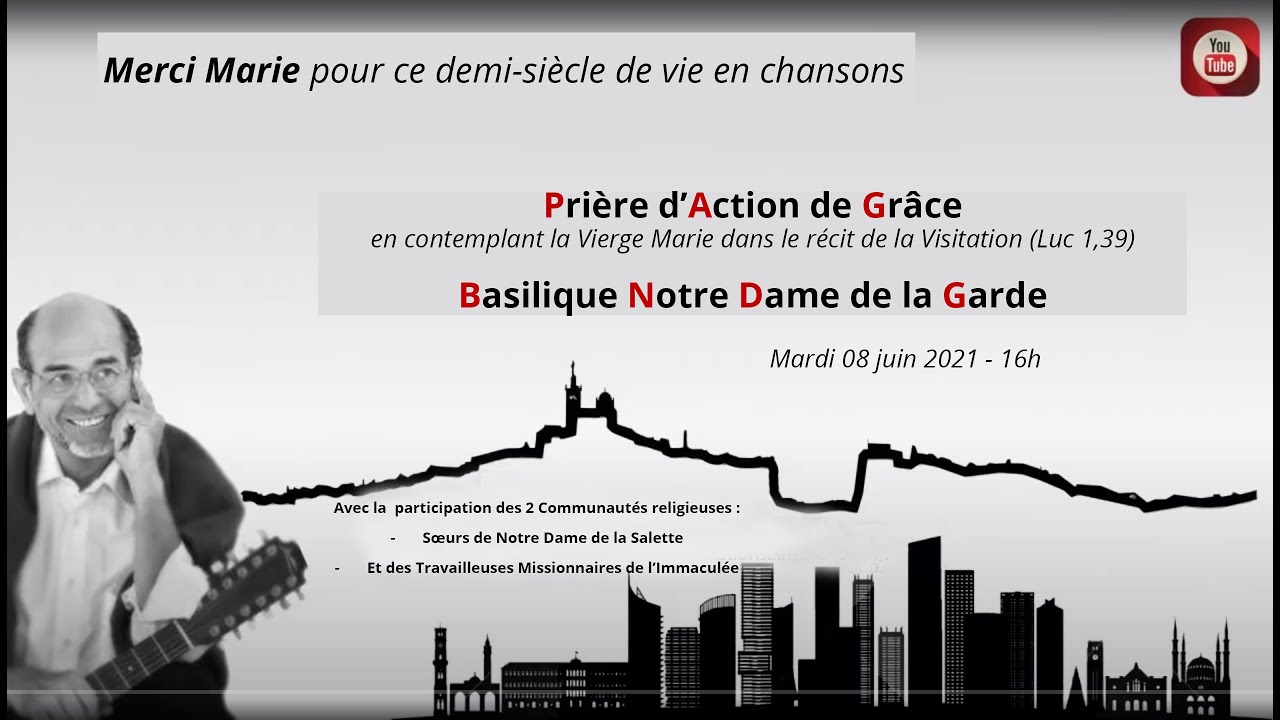 Notre Dame de la GARDE MARSEILLE - Veillée du 8 juin 2021. Jean-Claude GIANADDA