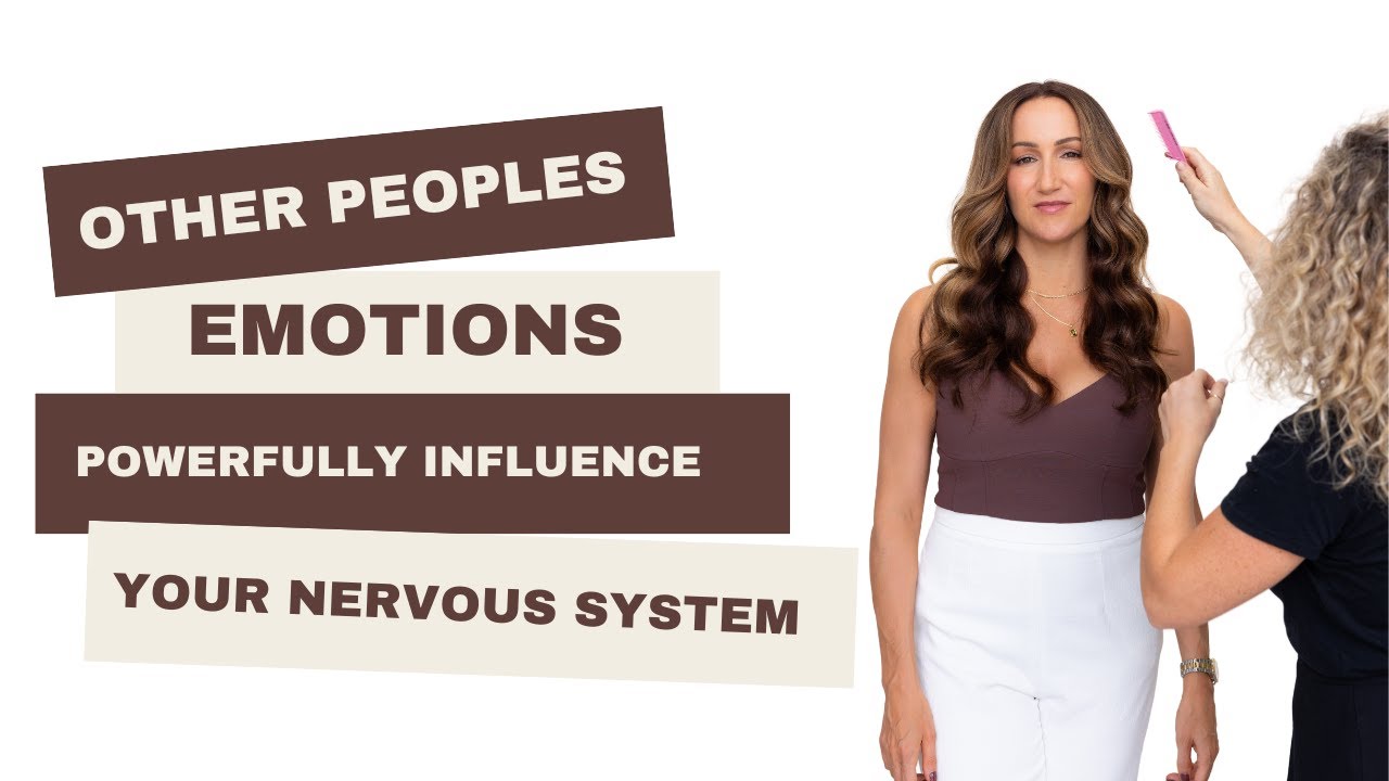 How other people's emotions powerfully influence your nervous system.