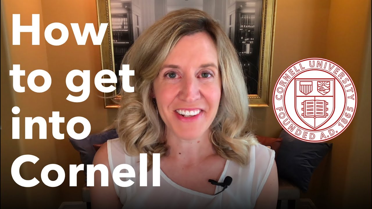 How to Get Into Cornell