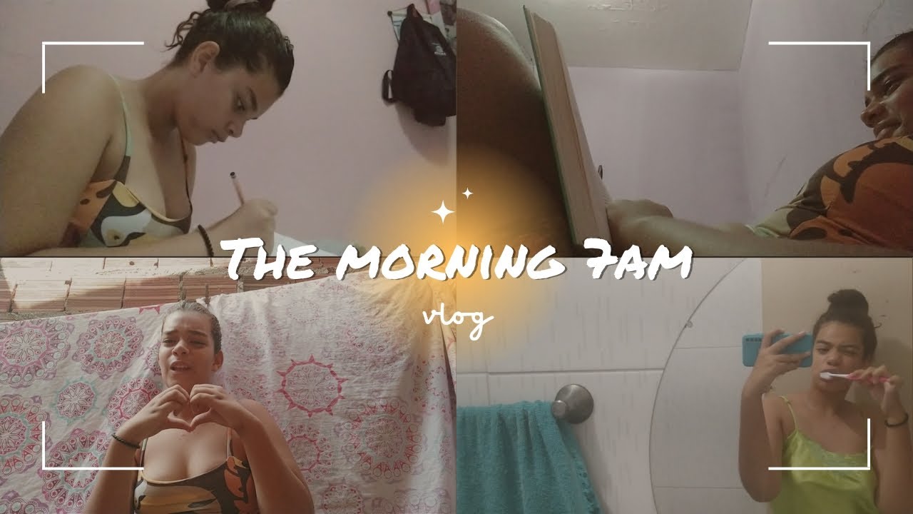 vlog da manhã 7am - estilo filminho