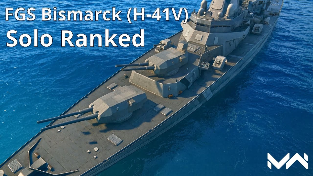 FGS Bismarck (H-41V) - German Battleship is here. Solo Ranked Gameplay - Modern Warships