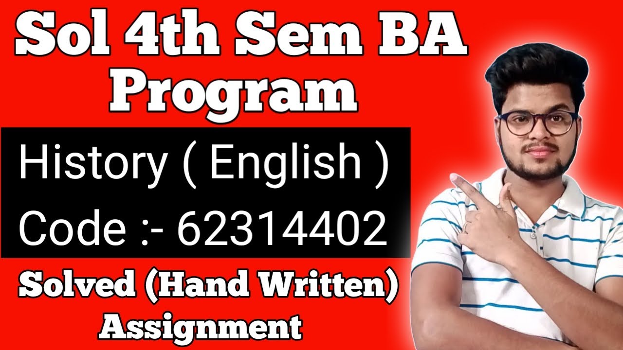 History *Solved Assignment* For Du Sol 4th Sem Ba Program 2021|Sol Ba Prog History Solved Assignment