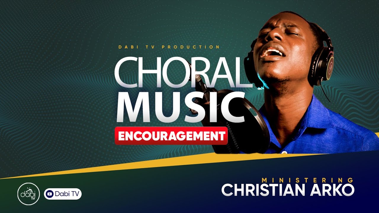 INSPIRATIONAL CHORAL MUSIC - Worship songs