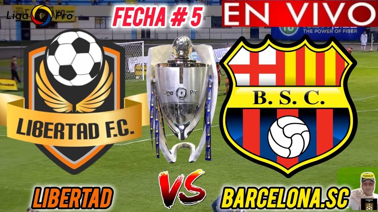 LIBERTAD vs BARCELONA SC EN VIVO 🏆// 🚨 LIGA PRO 2026