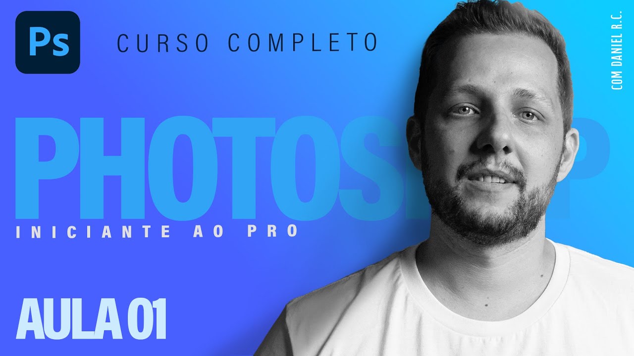 Curso Completo de Photoshop - Do Zero ao Pro - Módulo 01