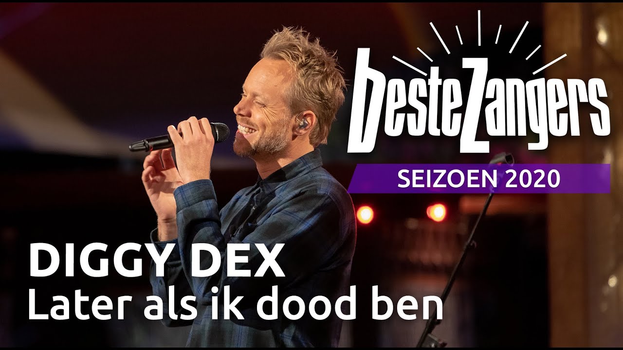 Diggy Dex - Later als ik dood ben | Beste Zangers 2020