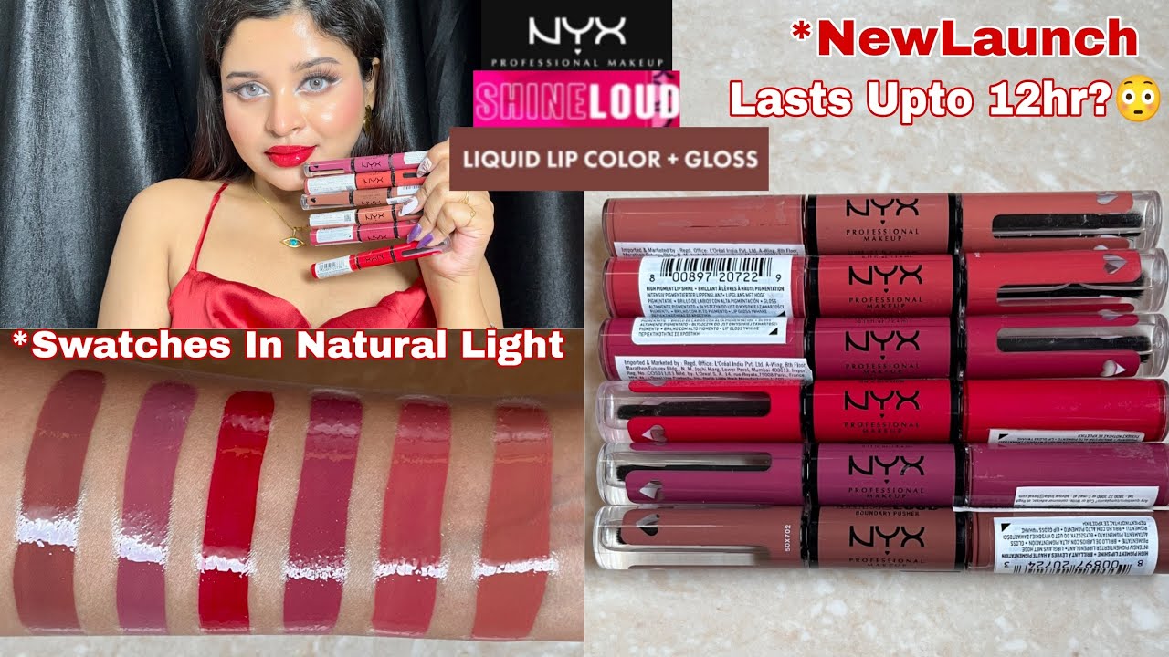 *NEW NYX Shine Loud Lipcolor gloss Swatches & Honest Review || Finally Launched In India✨