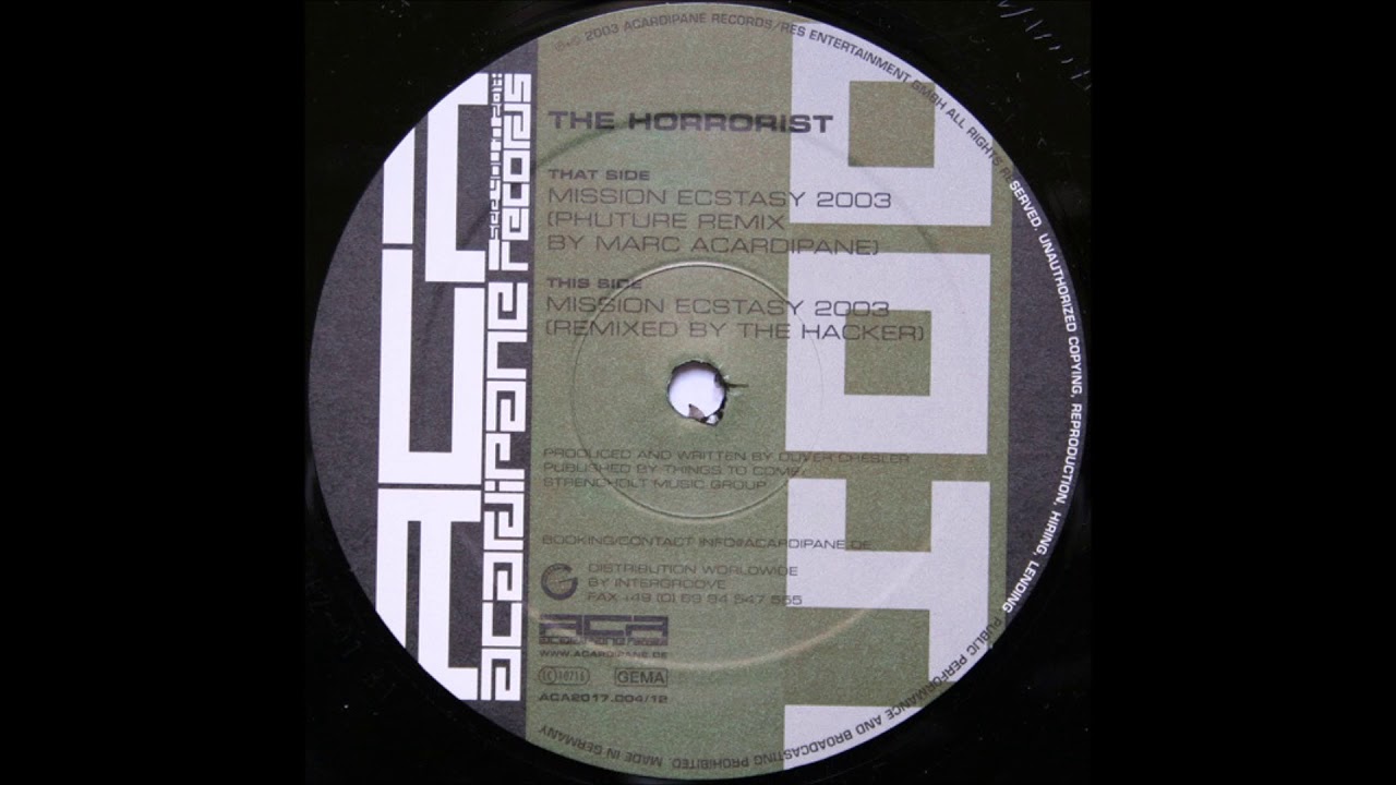 The Horrorist - Mission Ecstasy (Phuture Remix By Marc Acardipane) -2003-