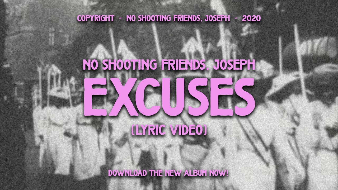 NSFJ - Excuses (Lyric Video)