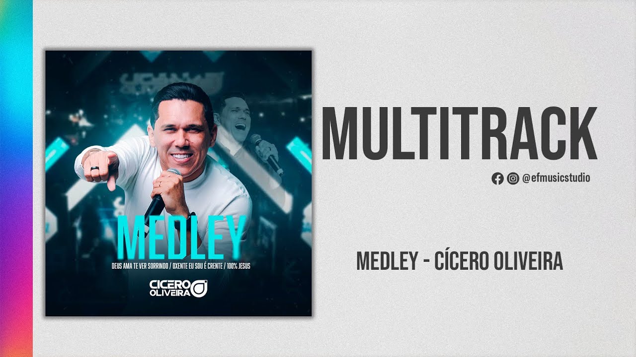 Multitrack - VS - Medley (Cícero Oliveira)