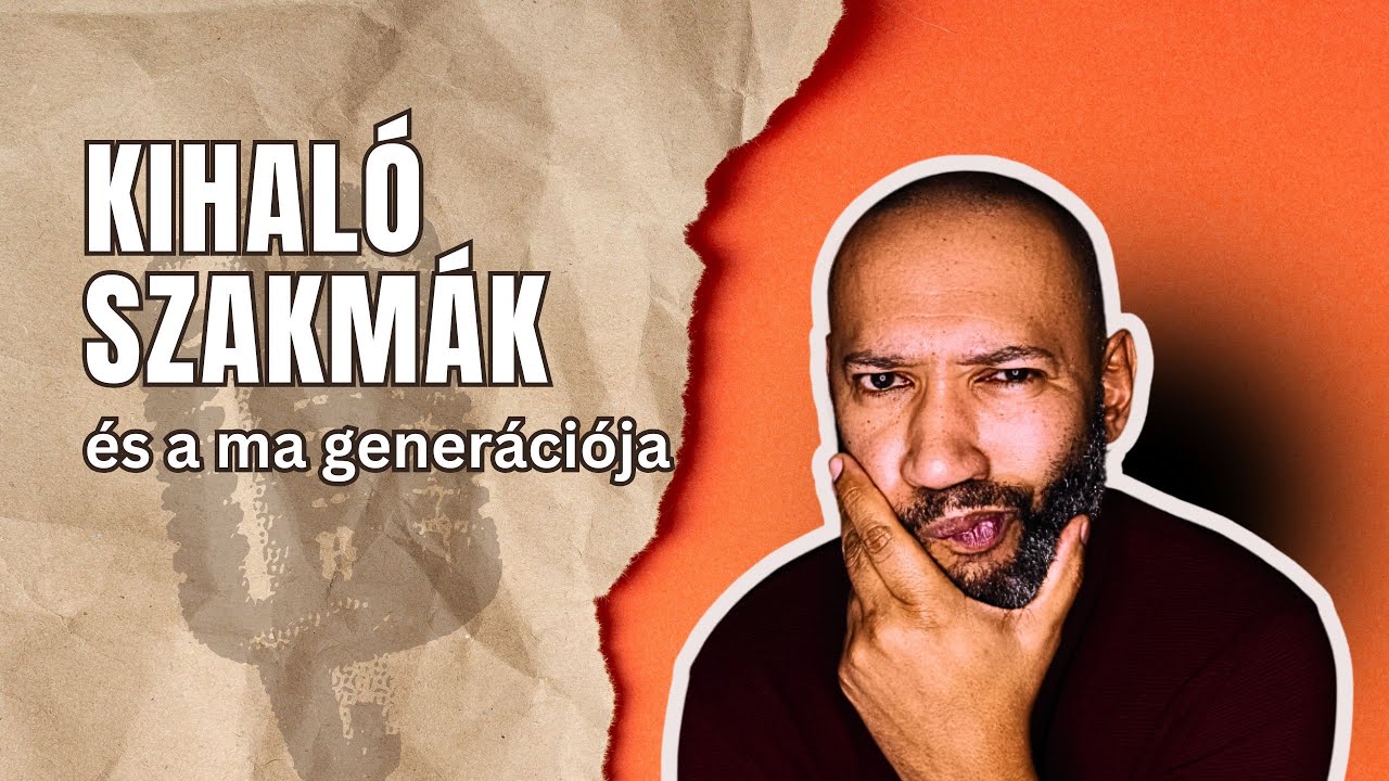 K&uuml;l&ouml;nv&eacute;lem&eacute;ny: Kihal&oacute; szakm&aacute;k &eacute;s a ma gener&aacute;ci&oacute;ja