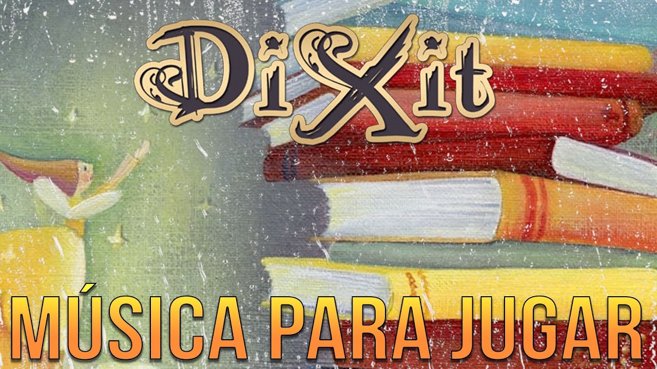 MÚSICA PARA JUGAR A DIXIT - MUSIC TO PLAY BOARD GAME