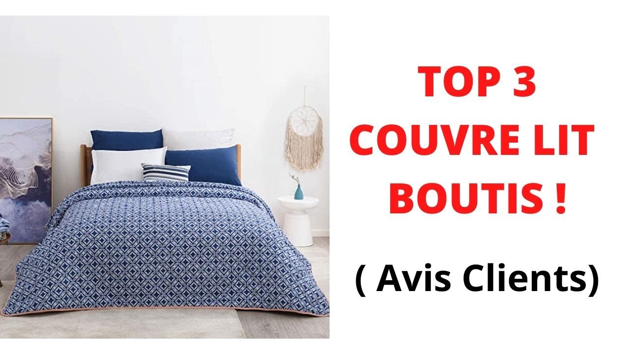 3 Meilleurs Couvre Lit Boutis #Avis #Tests #Comparatif