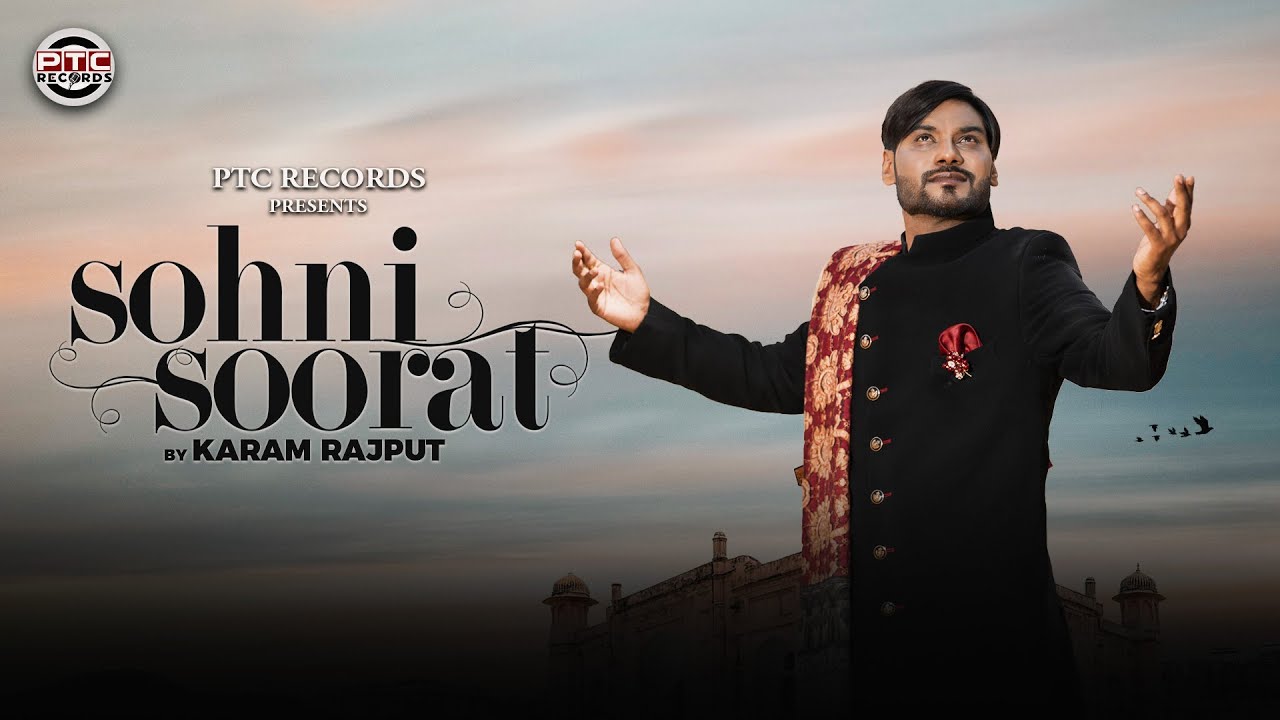 Sohni Soorat | Karam Rajput | Full Song | PTC Records
