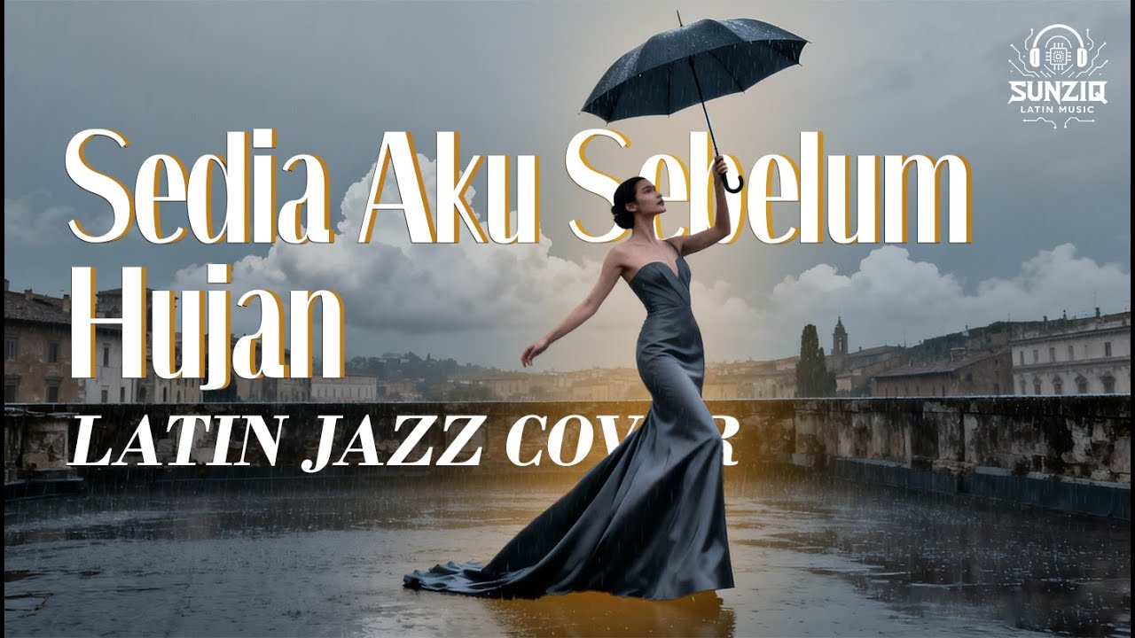 IDGITAF - SEDIA AKU SEBELUM HUJAN (Latin Jazz Version | AI Cover) by #Sunziq
