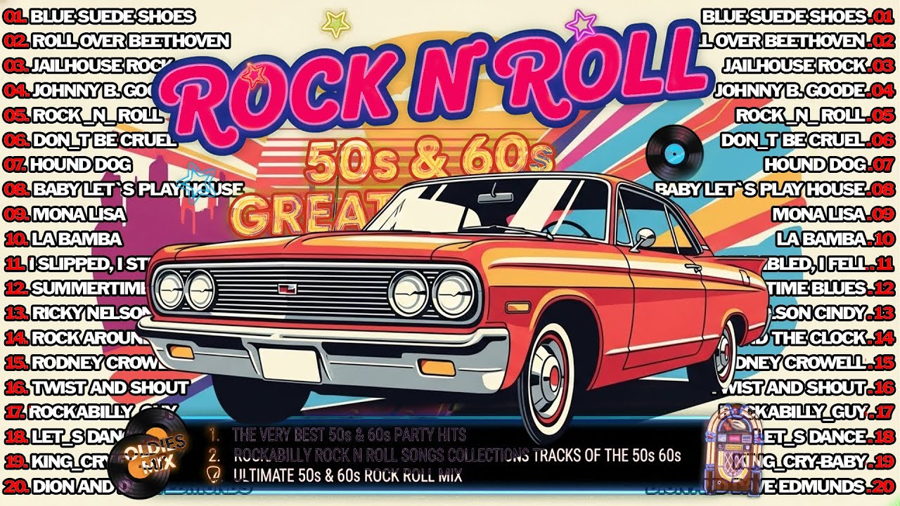 50s & 60s Rock & Roll 🔥 Best Rare 50s & 60s Rock & Roll Classics 🔥 Timeless 50s & 60s Rock & Roll