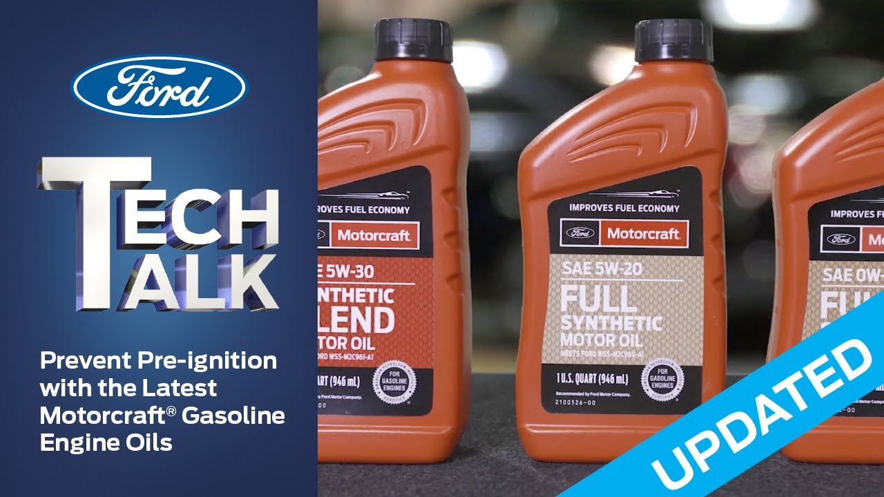 Prevent Pre-ignition with the Latest Motorcraft&reg; Gasoline Engine Oils | Ford Tech Talk
