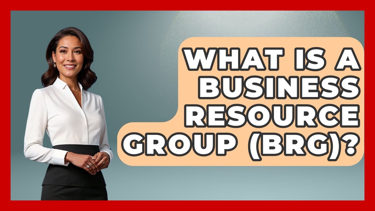 What Is A Business Resource Group (BRG)? - Office Wellness Insights