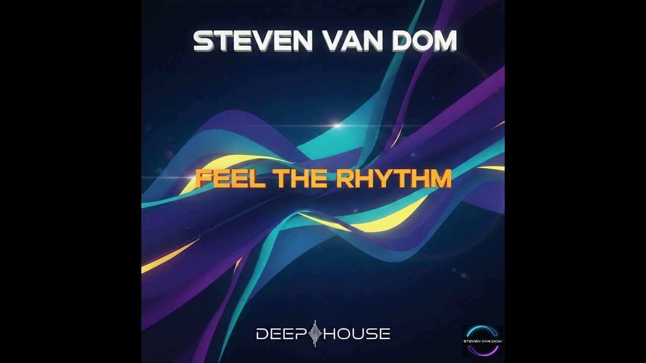 Steven Van Dom - Feel The Rhythm