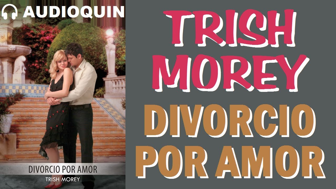 Divorcio Por Amor ✅ Audiolibro |@Audioquin