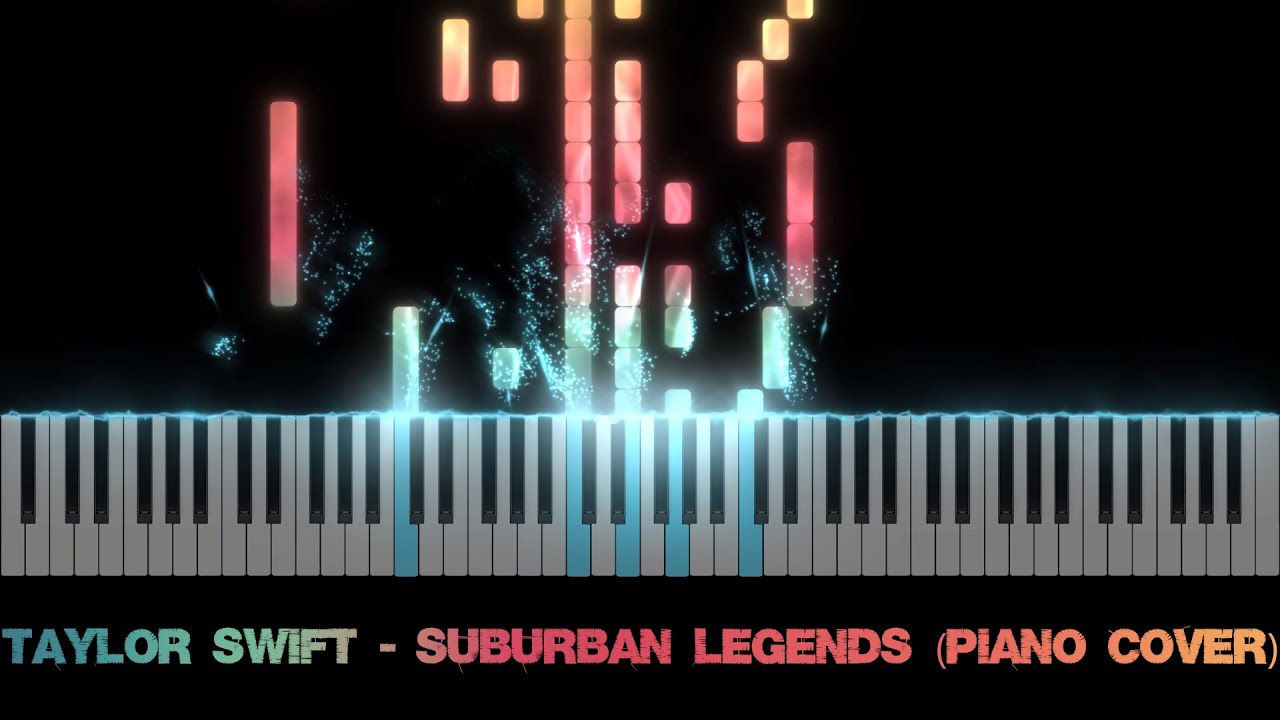 Taylor Swift - Suburban Legends (Piano Cover)