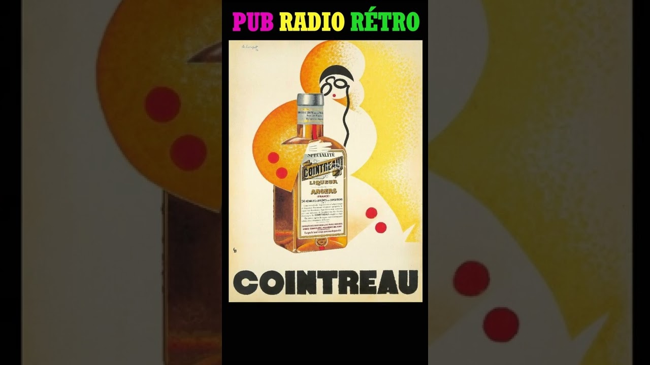 COINTREAU pub radio R&eacute;tro #SHORTS 30