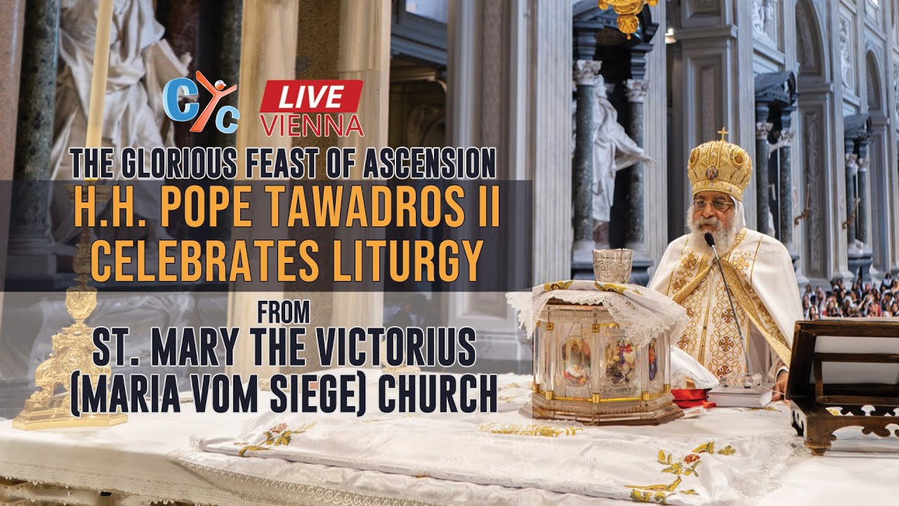 Pope Tawadros II celebrates the feast of Ascension at St. Mary the Victorious Maria vom Siege Church