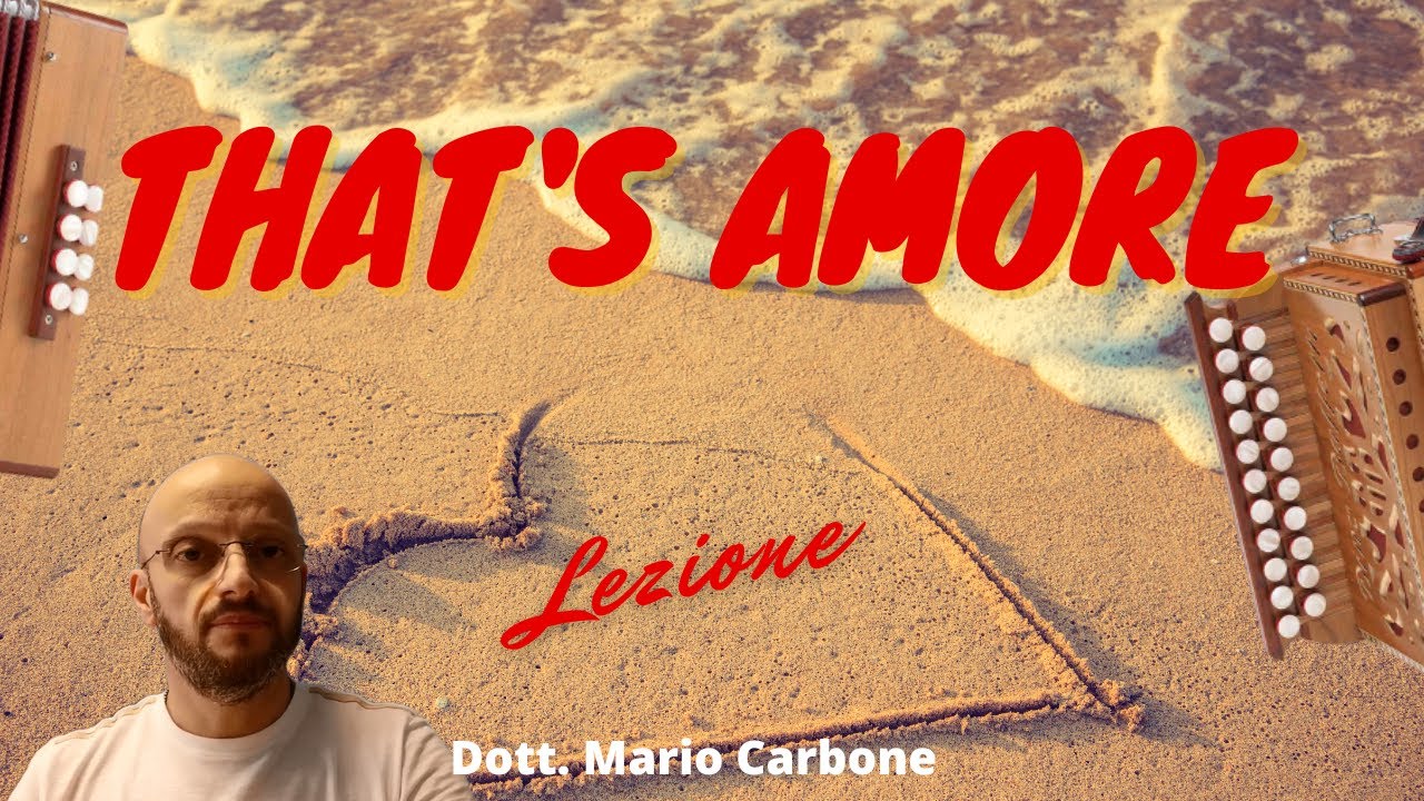 8 Bassi  - Lezione  - THAT'S AMORE -  Accordion diatonic Organetto
