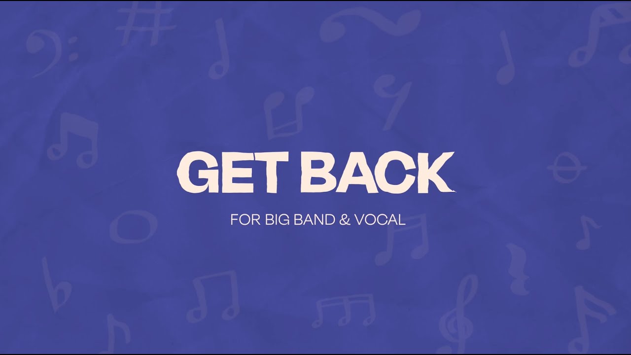 Get Back (Big Band | Vocal) arr. Sam Johnson