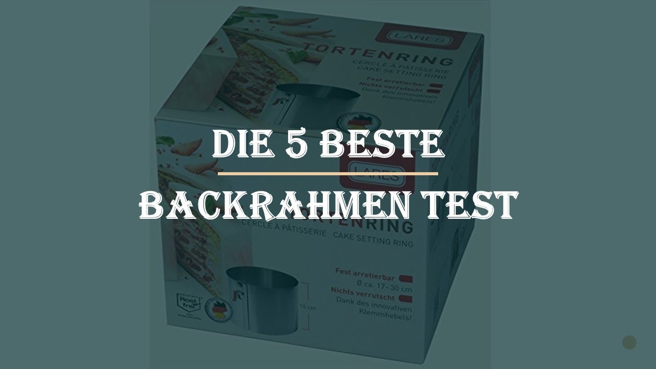 Die 5 Beste Backrahmen Test 2023