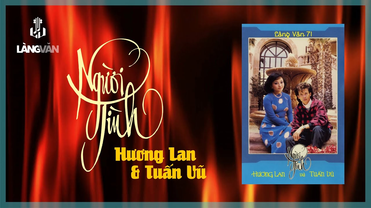 Người Tình (Album 1988) | Hương Lan & Tuấn Vũ | Nhạc Hải Ngoại Bất Hủ