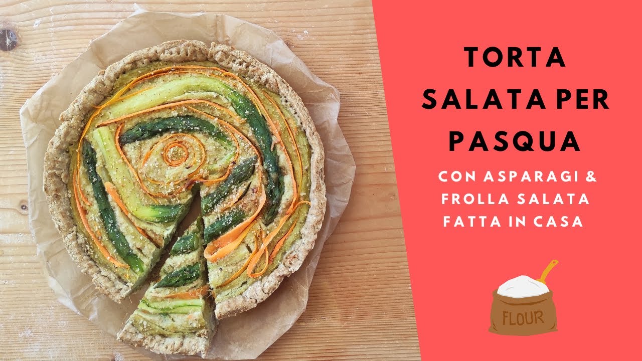 TORTA SALATA per PASQUA, con asparagi e frolla fatta in casa🌱 senza latte e uova | Cibo_in_Valigia