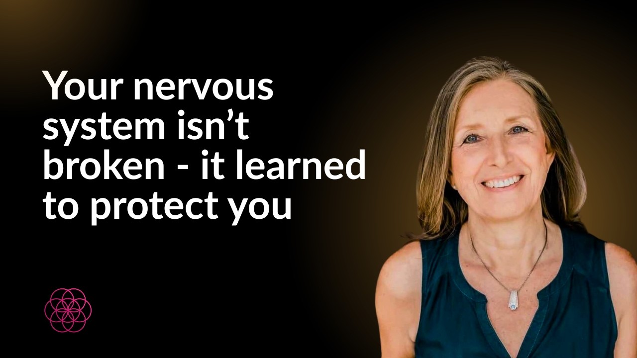 Your nervous system isn't broken - it learned to protect you